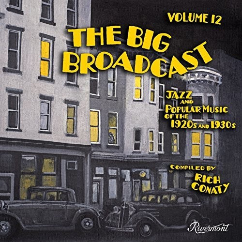 Big Broadcast 12: Jazz & Popular Music/ Various - Big Broadcast 12: Jazz & Popular Music 20's / Var