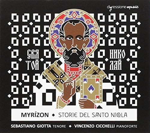 Capriati/ Giotta/ Minelli - Myrizon, Storie Del Santo Nicola