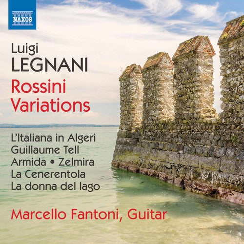 Legnani/ Fantoni - Luigi Legnani: Rossini Variations