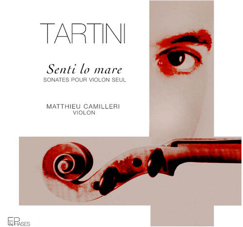 Tartini/ Camilleri - Senti Lo Mare Sonate