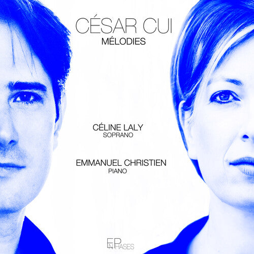 Cui/ Christien/ Laly - Melodies