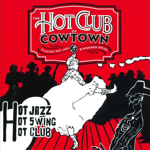 Hot Club of Cowtown - Swingin Stampede