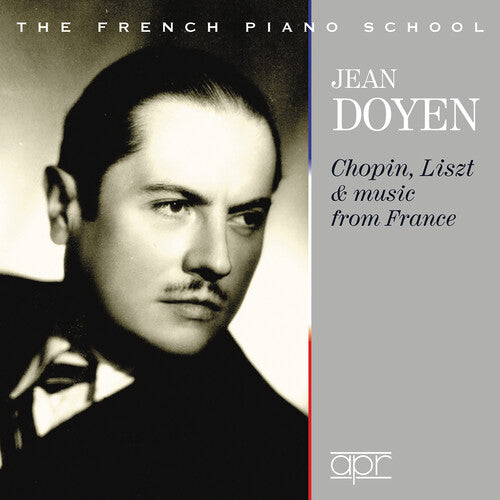 Chopin/ Doyen/ Cantrelle Quintet/ Krettly - Jean Doyen Plays Chopin & Liszt