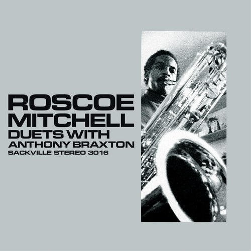 Roscoe Mitchell - Duets With Anthony Braxton