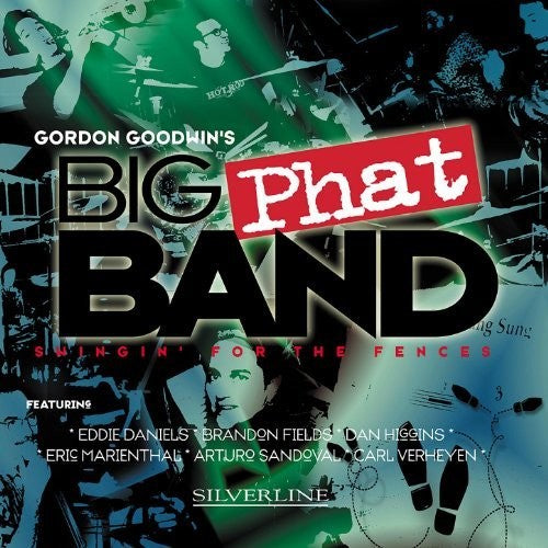 Gordon Goodwin - Swingin' For The Fences