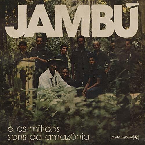 Jambu: E Os Miticos Sons Da Amazonia/ Various - Jambu: E Os Miticos Sons Da Amazonia (Various Artists)