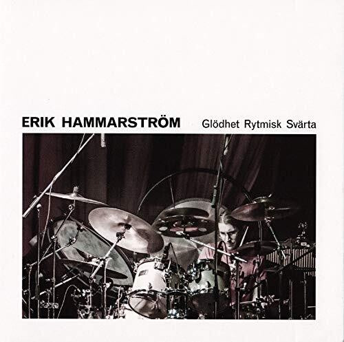 Erik Hammarstrom - Glodhet Rytmisk Svarta