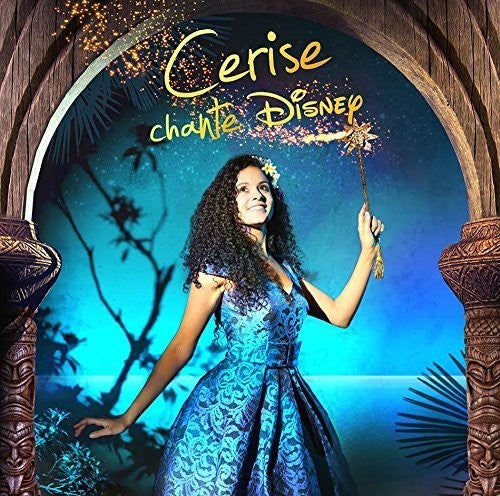 Cerise Calixte - Cerise Chante Disney