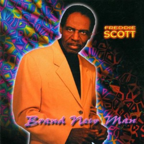 Freddie Scott - Brand New Man