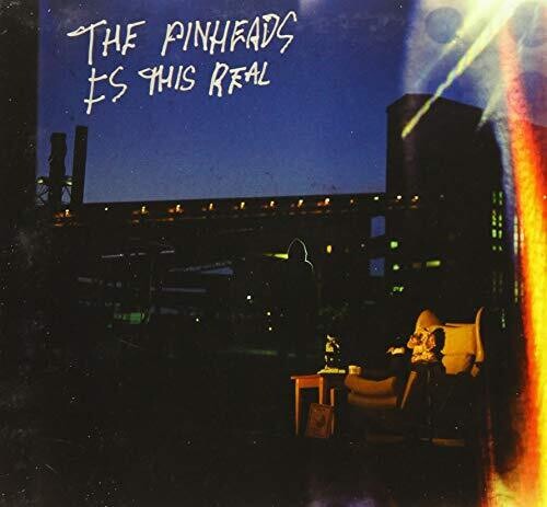 Pinheads - Is This Real