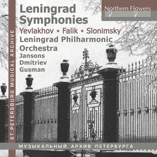 Leningrad Philharmonic Orchestra - Leningrad Symphonies - Yevlakov; Falik; Slonimsky