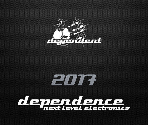 Various Artists - Dependence 2017 (Various Artists)