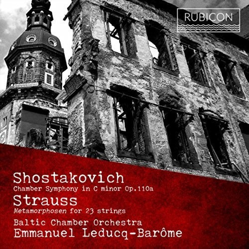 Strauss/ Shostakovich/ Emmanuel Leducq-Barome - Shostakovich: Chamber Symphony No.1/Strauss: Metamorphosen