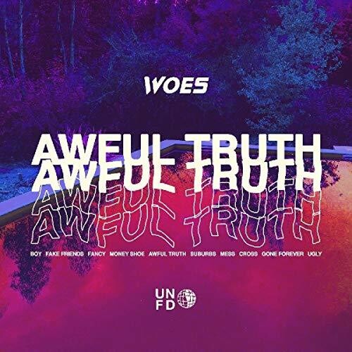 The Woes - Awful Truth