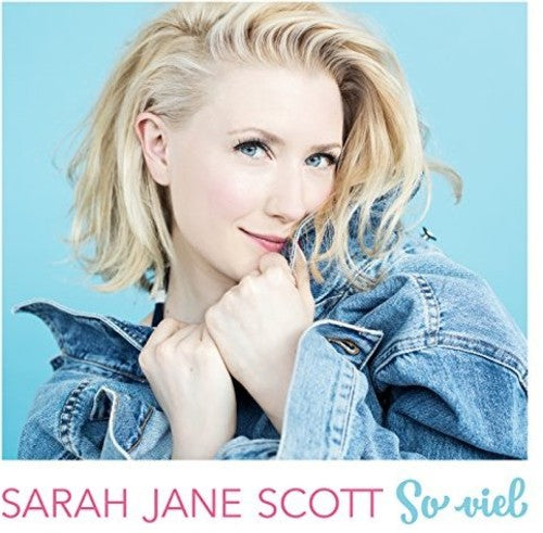 Sarah Scott Jane - So Viel