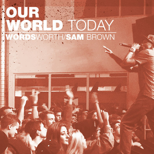 Wordsworth & Sam Brown - Our World Today