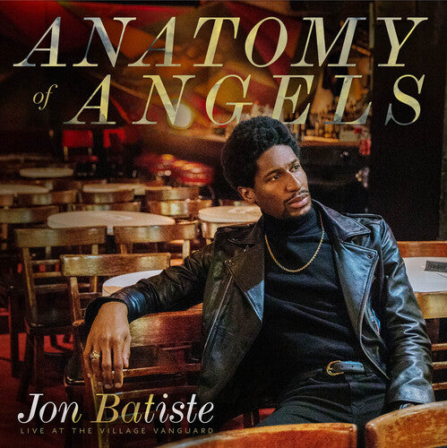 Jon Batiste - Anatomy Of Angels: Live At The Village Vanguard