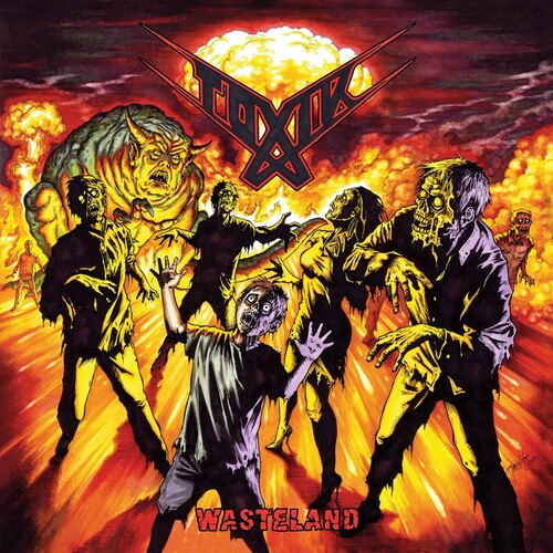 Toxik - Wasteland