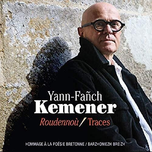 Yann Kemener Fanch - Roudennou: Traces
