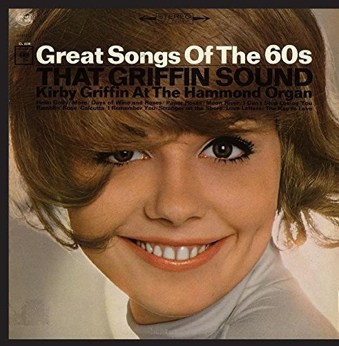 Kirby Griffin - That Griffin Sound: Great Song of the 60's