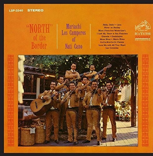 Mariachi Los Camperors of Nati Cano - North of the Border
