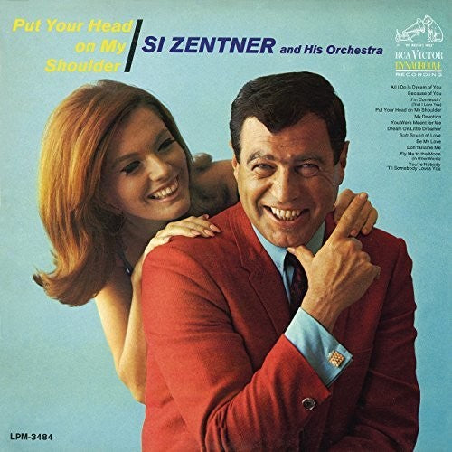 Si Zentner - Put Your Head on My Shoulder