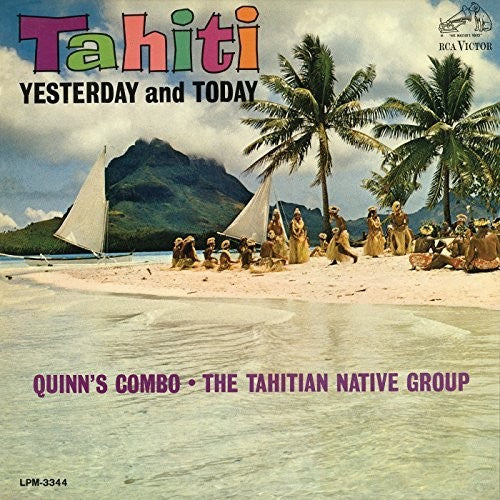 Quinn's Combo/ Tahitian Native Group - Tahiti Yesterday and Today