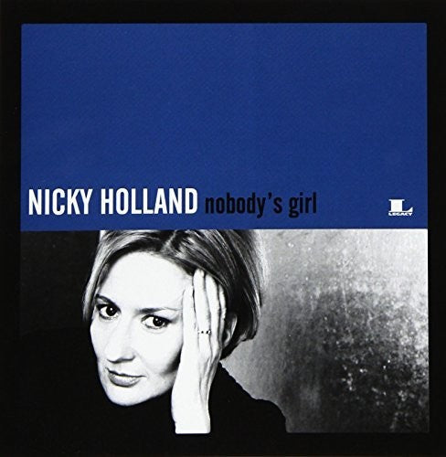 Nicky Holland - Nobody's Girl