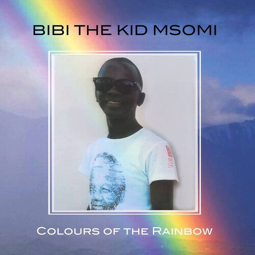 Bibi "the Kid" Msomi - Colours Of The Rainbow