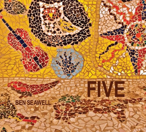 Ben Seawell - Five