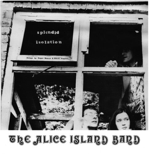 Alice Island Band - Splendid Isolation