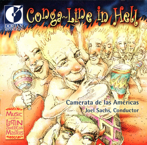 Aguila/ Garcia Caturla/ Sachs/ Cochran - Conga Line in Hell: Modern Class Latin America