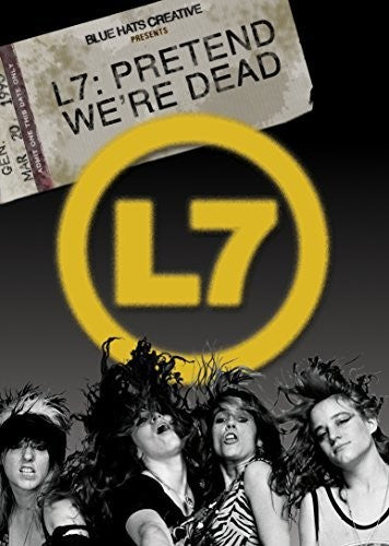 L7 - Pretend We're Dead