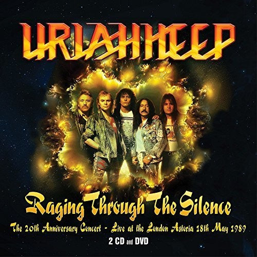 Uriah Heep - Raging Through The Silence: 20th Anniversary Concert