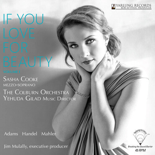 Sasha Cooke - If You Love For Beauty Vol. 1
