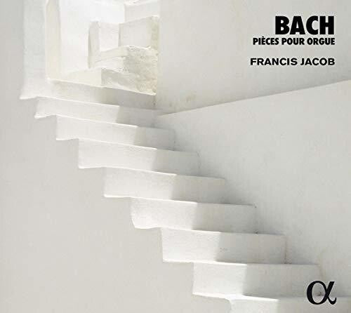 J.S. Bach / Jacob - Pieces Pour Orgue