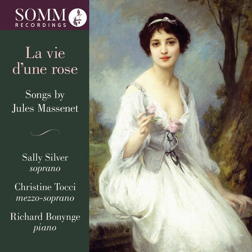 Massenet/ Silver/ Bonynge - Vie D'une Rose