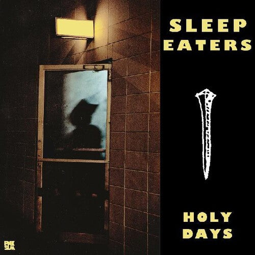 Sleep Eaters - Holy Days