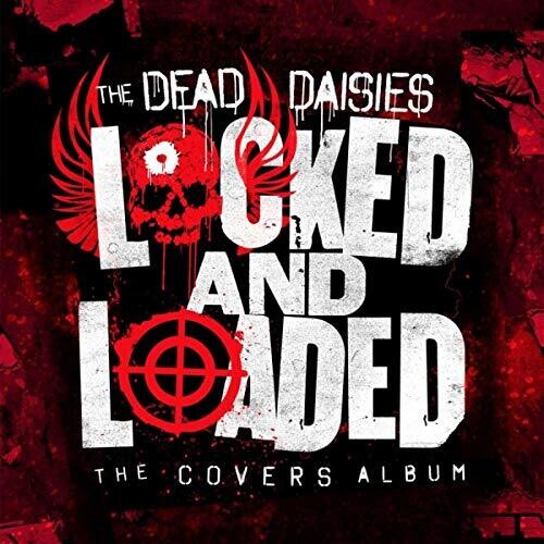 Dead Daisies - Locked & Loaded