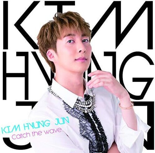 Kim Jun - Catch The Wave (B Version)