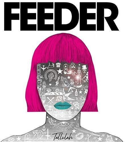 Feeder - Tallulah