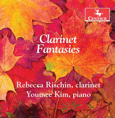Baermann/ Rischin/ Kim - Clarinet Fantasies
