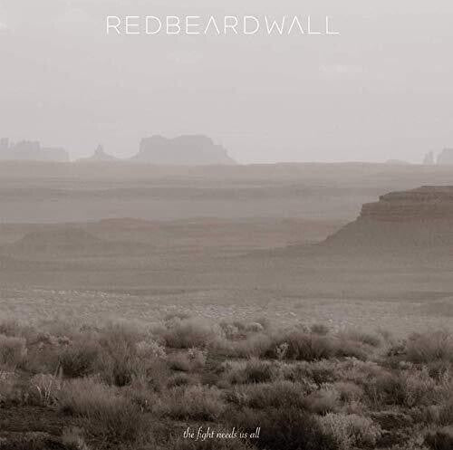 Red Beard Wall - Fight Needs Us All