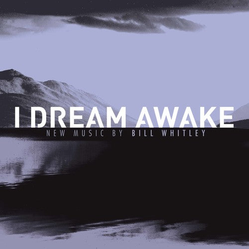 Whitley/ Grasso/ Lulja - Dream Awake
