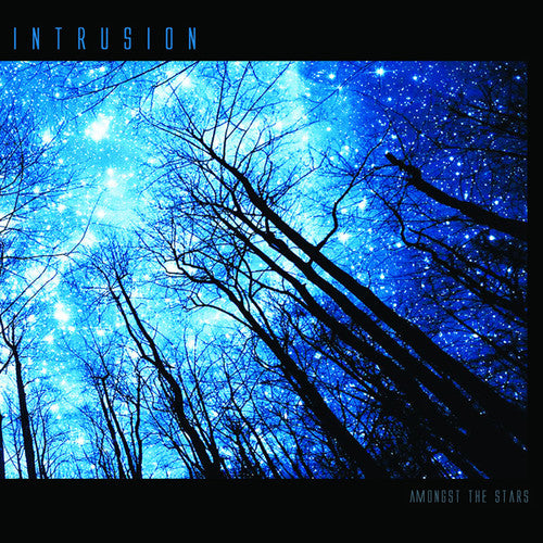 Intrusion - Amongst The Stars