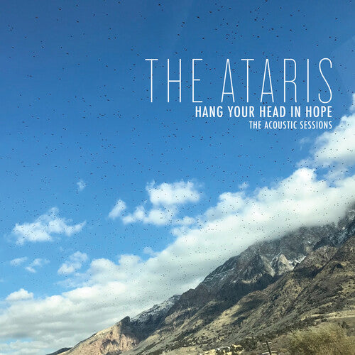 Ataris - Hang Your Head In Hope - The Acoustic Sessions