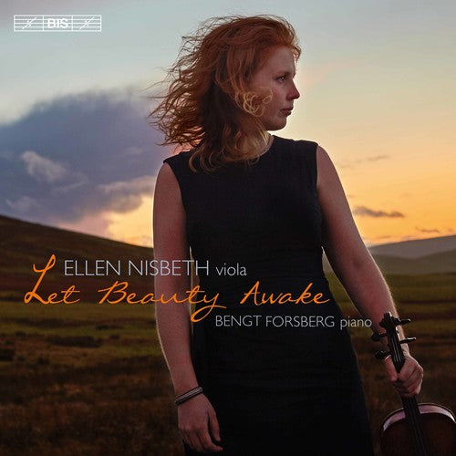 Britten/ Nisbeth/ Forsberg - Let Beauty Awake
