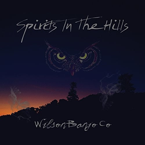 Wilson Banjo Co - Spirits In The Hills