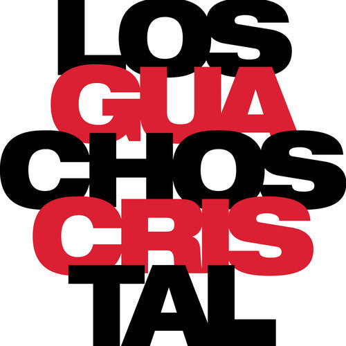 Guillermo Klein / Los Guachos - Los Guachos Cristal