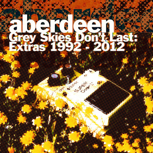 Aberdeen - Grey Skies Don't Last: Extras 1992-2012